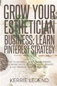 Grow Your Esthetician Business