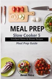 Meal Prep - Slow Cooker 5