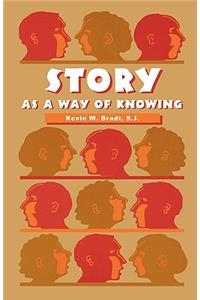 Story as a Way of Knowing