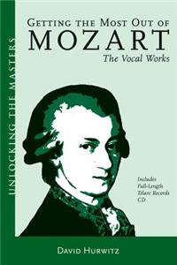 Getting the Most Out of Mozart