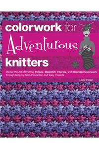 Colorwork for Adventurous Knitters