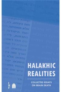 Halakhic Realities