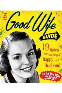 Good Wife Mini Guide