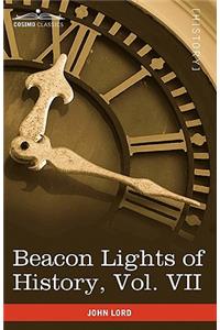 Beacon Lights of History, Vol. VII