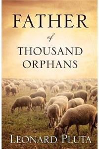 Father of Thousand Orphans