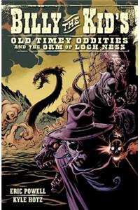 Billy the Kid's Old Timey Oddities and the Orm of Loch Ness, Volume 3