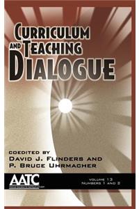 Curriculum and Teaching Dialogue Vol 13 Issue 1 & 2