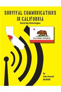Survival Communications in California