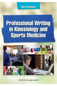 Professional Writing in Kinesiology and Sports Medicine