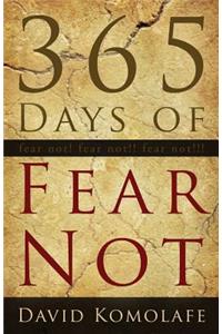 365 Days of Fear Not