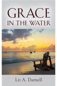 Grace in the Water