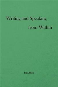 Writing and Speaking from Within