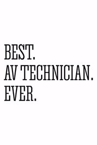 Best AV Technician Ever