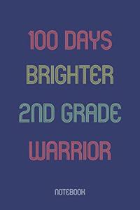 100 Days Brighter 2nd Grade Warrior