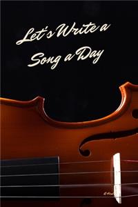Let's Write A Song A Day