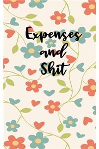 Expenses And Shit: Personal Expense Tracker With A Beautiful Floral Theme