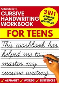 Cursive handwriting workbook for teens: cursive writing practice workbook for teens, tweens and young adults (beginners cursive workbooks / cursive teens books)