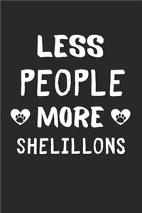 Less People More Shelillons