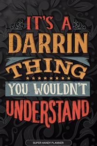 It's A Darrin Thing You Wouldn't Understand