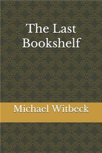 The Last Bookshelf