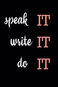 Speak It