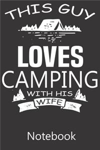 This Guy Loves Camping With His Wife