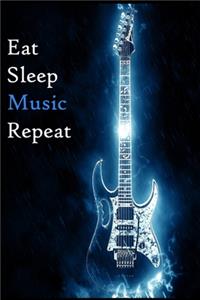 Eat Sleep Music Repeat