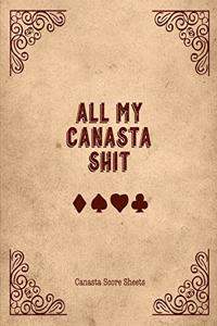 All My Canasta Shit, Canasta Score Sheets
