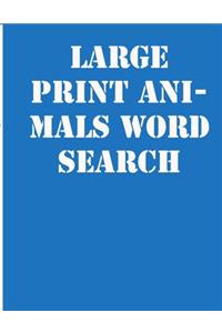 large print animals word search