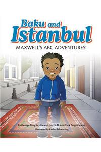 Baku and Istanbul: Maxwell's ABC Adventures