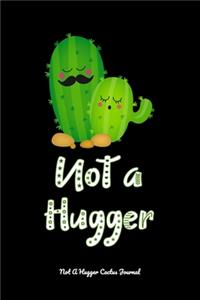 Not A Hugger Cactus