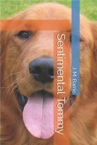 Sentimental Tommy