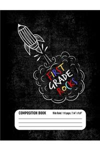 First Grade Rocks Composition Book (Wide Ruled/ 110 pages/ 7.44x9.69)