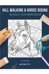 Hill Walking & Horse Riding