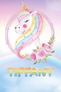 Tiffany: Tiffany's Unicorn Personal Custom Named Diary Planner Perpetual Calander Notebook Journal 6x9 Personalized Customized Gift For Someone Who's Surname