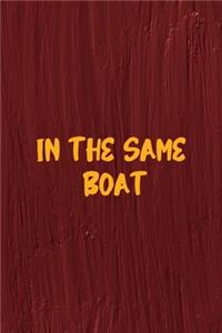 In The Same Boat