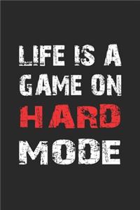 Life is a game on hard mode