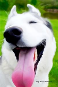 Dog Husky Notebook