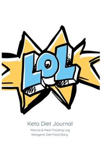 LOL, Keto Diet Journal