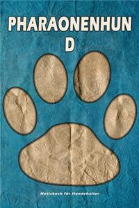 Pharaonenhund Notizbuch für Hundehalter