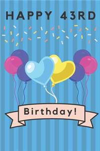 Happy 43rd Birthday