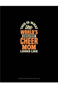 This Is What The World's Greatest Cheer Mom Looks Like