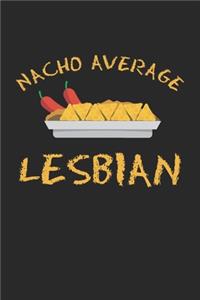 Nacho Average Lesbian