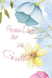 Precious Days Start With Gratitude