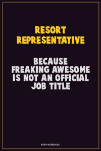 Resort Representative, Because Freaking Awesome Is Not An Official Job Title