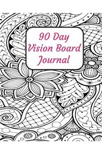90 Day Vision Board Journal