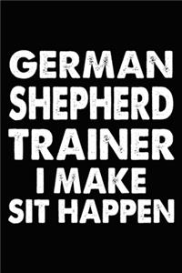 German Shepherd Trainer I Make Sit Happen