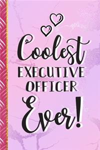 Coolest Executive Officer Over!