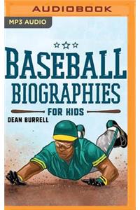 Baseball Biographies for Kids