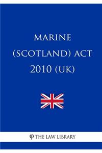 Marine (Scotland) Act 2010 (UK)